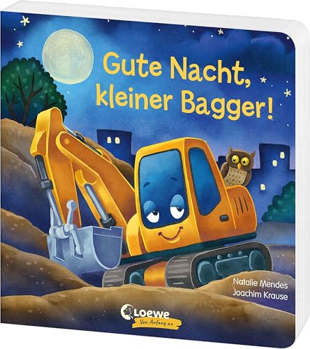 Gute Nacht, kleiner Bagger!: Gute-Nacht-Geschichte zum besseren Einschlafen für Kinder ab 2 Jahre...