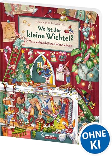Wo ist der kleine Wichtel?: Mein weihnachtliches Wimmelbuch - Stimmungsvolles Pappbilderbuch für...